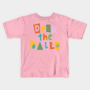 Deck the halls Kids T-Shirt